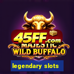 legendary slots - casino games